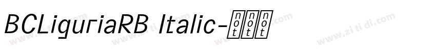 BCLiguriaRB Italic字体转换